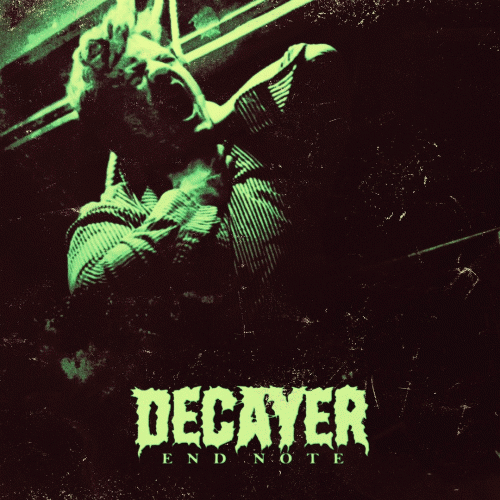 Decayer : End Note